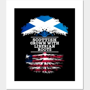 Scottish Grown With Liberian Roots - Gift for Liberian With Roots From Liberia Posters and Art